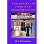 A Halloween and Other Scary Mississippi Things - Paperback