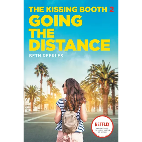 The Kissing Booth #2: Going the Distance - Paperback