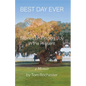 Best Day Ever: Stories on Finding Joy in the Present - Paperback