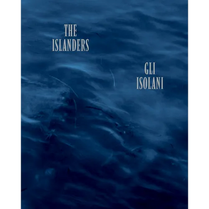 Gli Isolani (the Islanders) - Hardcover