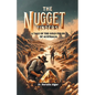 The Nugget Finders A Tale of the Gold Fields of Australia - Paperback