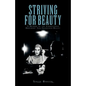 Striving for Beauty - Paperback