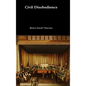 Civil Disobedience - Hardcover