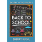 Snarky in the Suburbs: Back to School - Paperback
