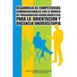 Desarrollo de Competencias Comunicacionales Con El Modelo de Programacion Neurolinguistica Para La Orientacion y Docencia Universitaria - Paperback