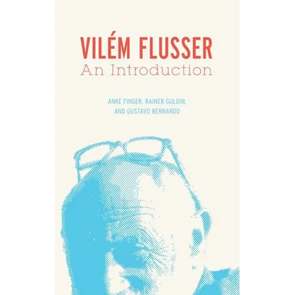 Vilém Flusser: An Introduction - Paperback
