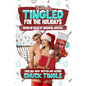 Bisexually Tingled For The Holidays: Seven Bi Tales Of Seasonal Erotica - Paperback