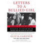 Letters to a Bullied Girl: Messages of Healing and Hope - Paperback