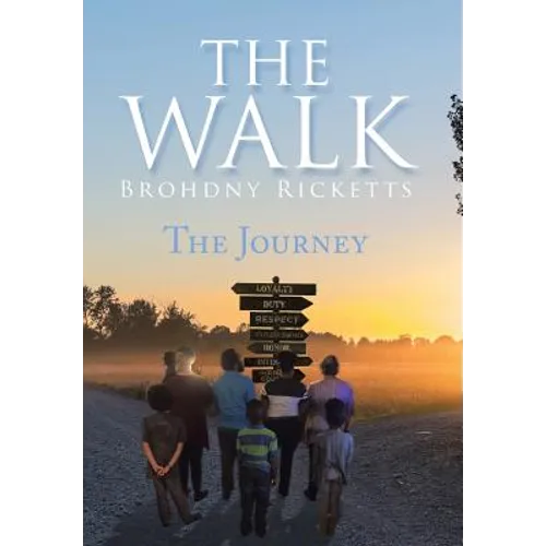 The Walk: The Journey - Hardcover