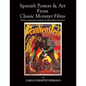 Spanish Posters and Art from Classic Monster Films - Paperback