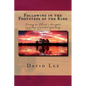 Following in the Footsteps of the King: Living as Christ's disciples in a day of global apostasy - Paperback