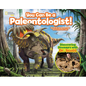 You Can Be a Paleontologist!: Discovering Dinosaurs with Dr. Scott - Hardcover