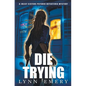Die Trying - Paperback