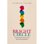 Bright Circle: Five Remarkable Women in the Age of Transcendentalism - Hardcover