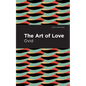 The Art of Love: The Art of Love - Paperback