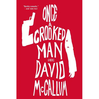 Once a Crooked Man - Paperback