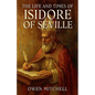 The Life and Times of Isidore of Seville - Paperback