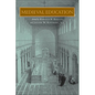 Medieval Education - Hardcover