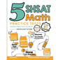 5 SHSAT Math Practice Tests: Extra Practice to Help Achieve an Excellent Score - Paperback