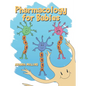 Pharmacology For Babies - Hardcover