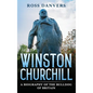 Winston Churchill: A Biography of the Bulldog of Britain - Hardcover