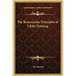 The Rosicrucian Principles of Child Training - Hardcover