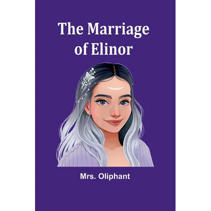 The Marriage of Elinor - Paperback