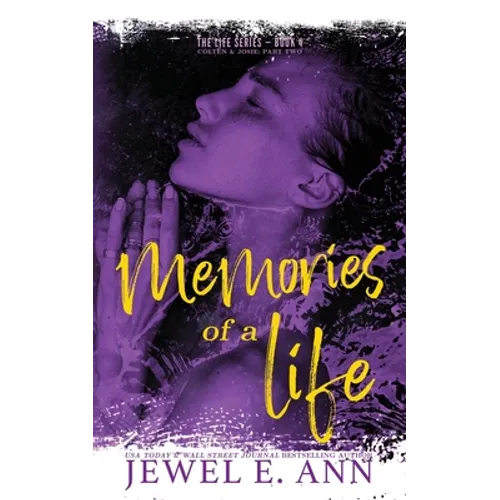 Memories of a Life: Colten & Josie: Part Two - Paperback