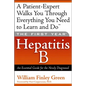 The First Year: Hepatitis B: An Essential Guide for the Newly Diagnosed - Paperback