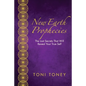 New Earth Prophecies: The Lost Secrets That Will Reveal Your True Self - Paperback