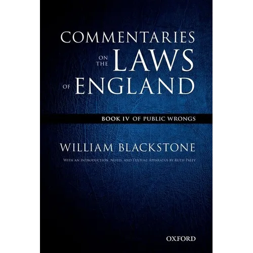 The Oxford Edition of Blackstone's: Commentaries on the Laws of England: Book I, II, III, and Ivpack - Paperback