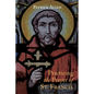 Practicing the Prayer of St. Francis - Hardcover