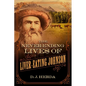 The Never-Ending Lives of Liver-Eating Johnson - Paperback