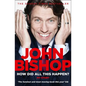 How Did All This Happen? - Paperback