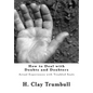 How to Deal with Doubts and Doubters: Actual Experiences with Troubled Souls - Paperback