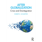 After Globalization: Crisis and Disintegration - Paperback