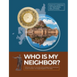 Who Is My Neighbor? - Paperback