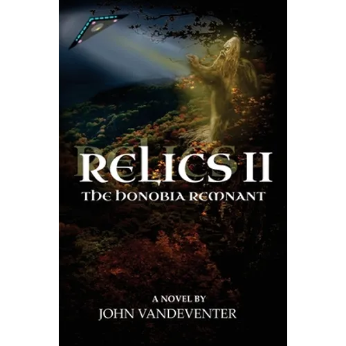 Relics II: The Honobia Remnant - Hardcover