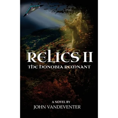 Relics II: The Honobia Remnant - Hardcover