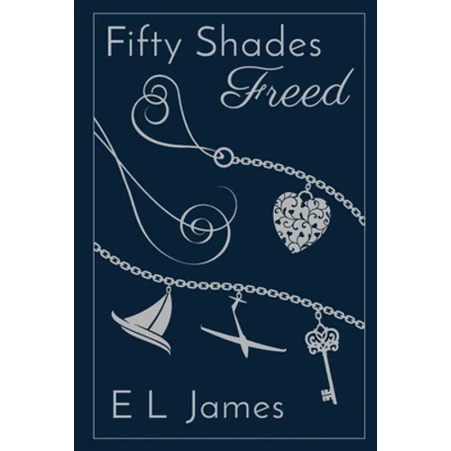 Fifty Shades Freed 10th Anniversary Edition - Hardcover