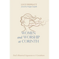 Women and Worship at Corinth: Paul's Rhetorical Arguments in 1 Corinthians - Paperback