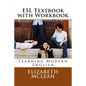 ESl textbook with Workbook: Learning Modern English - Paperback