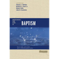 The Understanding Four Views on Baptism - Paperback
