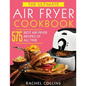 The Ultimate Air Fryer Cookbook: 575 Best Air Fryer Recipes of All Time (with Nutrition Facts, Easy and Healthy Recipes) - Paperback