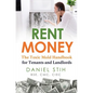 Rent Money: The Toxic Mold Handbook for Tenants and Landlords - Paperback