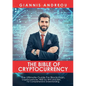 The Bible of Cryptocurrency: The Ultimate Path For Blockchain, Cryptocurrencies, WEB 3.0, NFTs and DeFi, For Comprehensive Understanding - Paperback