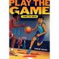 Time to Win (Play the Game #3): Volume 3 - Paperback