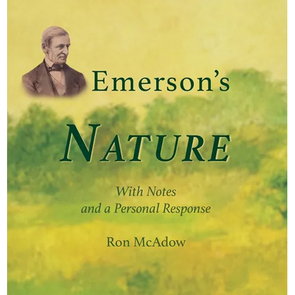 Emerson's Nature; with Notes and a Personal Response - Hardcover