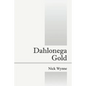 Dahlonega Gold - Paperback