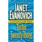 Turbo Twenty-Three: A Stephanie Plum Novel - Paperback